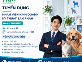 Sistar Vietnam tuyển nhân viên kinh doanh kỹ thuật sản phầm – Mảng thú nhỏ