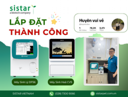 Sistar Vietnam lắp đặt thành công Máy xét nghiệm với BSTY. Huyên Vui Vẻ
