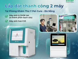 SISTAR VIETNAM LẮP ĐẶT MÁY DH36 VET & CV5 TẠI PET CURE ĐÀ NẴNG