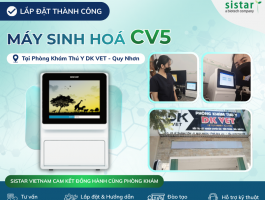 SISTAR VIETNAM HOÀN THÀNH LẮP ĐẶT MÁY CV5 - TẠI DK VET QUY NHƠN
