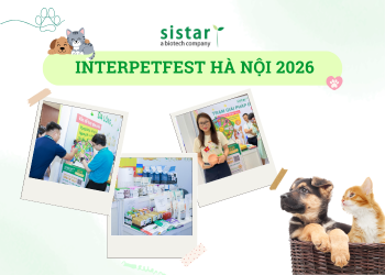 Sistar Vietnam đồng hành cùng InterPetFest Hà Nội 2026 